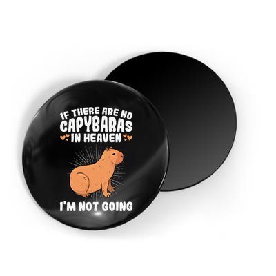 if there are no capybaras capybara  Rodent Lover  Magnet