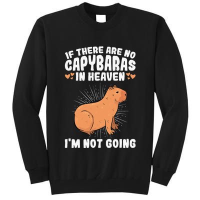 if there are no capybaras capybara  Rodent Lover  Tall Sweatshirt