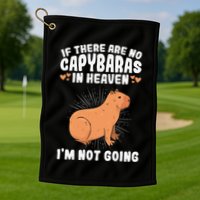 if there are no capybaras capybara  Rodent Lover  Golf Towel