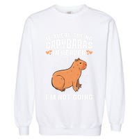 if there are no capybaras capybara  Rodent Lover  Garment-Dyed Sweatshirt