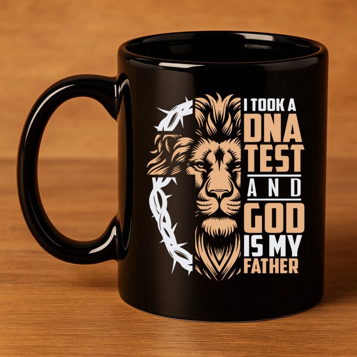 I Took A Dna Test God Is My Father 11oz C Handle Ceramic Mug