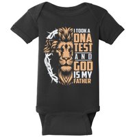 I Took A Dna Test God Is My Father Baby Bodysuit