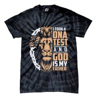 I Took A Dna Test God Is My Father Tie-Dye T-Shirt