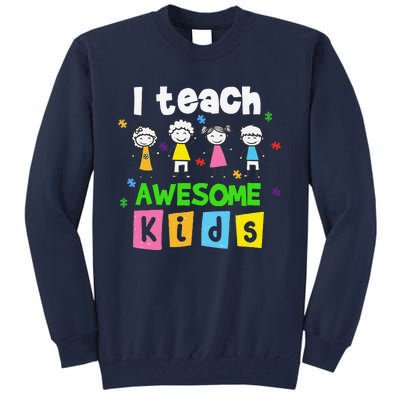 I Teach Awesome Special Needs Autism Awareness Tall Sweatshirt