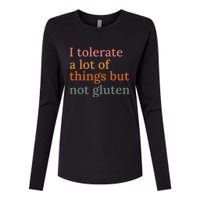 I Tolerate A Lot Of Things But Not Gluten Womens Cotton Relaxed Long Sleeve T-Shirt