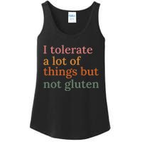 I Tolerate A Lot Of Things But Not Gluten Ladies Essential Tank