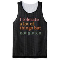 I Tolerate A Lot Of Things But Not Gluten Mesh Reversible Basketball Jersey Tank