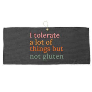 I Tolerate A Lot Of Things But Not Gluten Large Microfiber Waffle Golf Towel