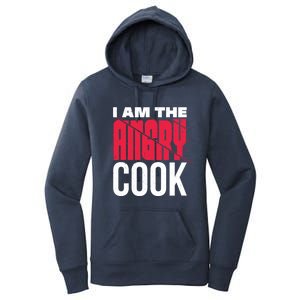 Im The Angry Cook A Warning For Others Cool Gift Women's Pullover Hoodie