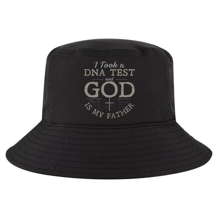 I Took A DNA Test And God Is My Father Funny Christian Cool Comfort Performance Bucket Hat