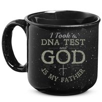 I Took A DNA Test And God Is My Father Funny Christian 15oz Campfire Ceramic Mug