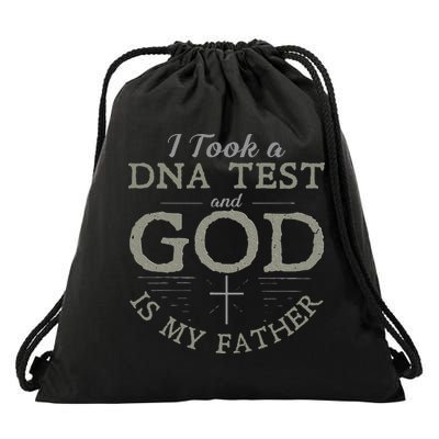 I Took A DNA Test And God Is My Father Funny Christian Drawstring Bag