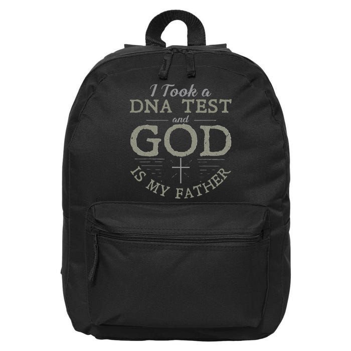 I Took A DNA Test And God Is My Father Funny Christian 16 in Basic Backpack