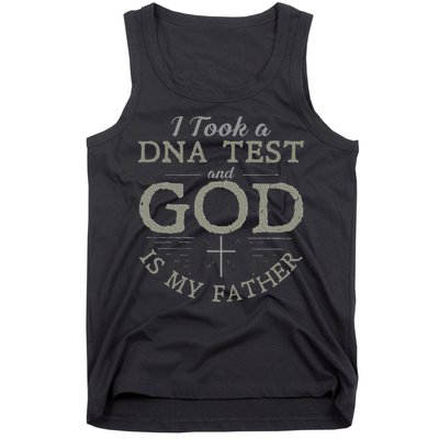 I Took A DNA Test And God Is My Father Funny Christian Tank Top
