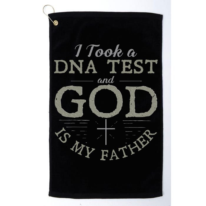 I Took A DNA Test And God Is My Father Funny Christian Golf Towel
