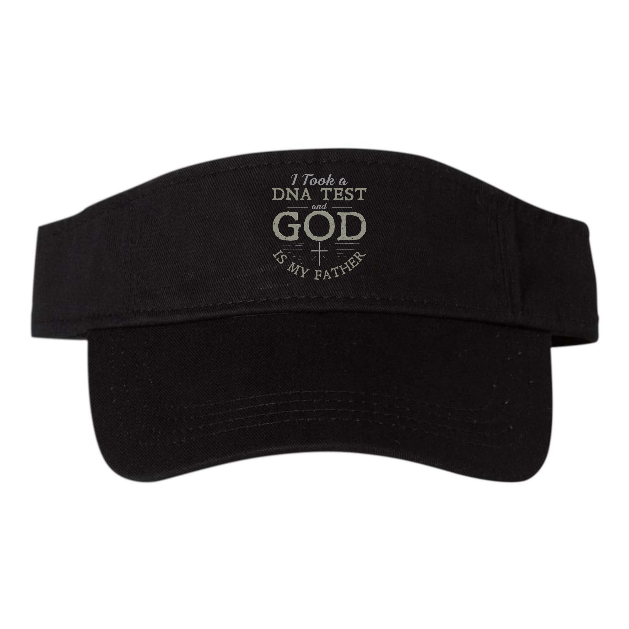 I Took A DNA Test And God Is My Father Funny Christian Visor
