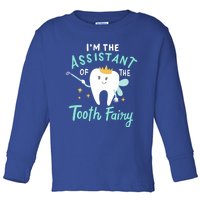 Im The Assistant Of The Tooth Fairy Gift Toddler Long Sleeve Shirt