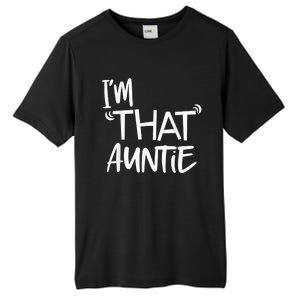 I'm That Auntie Funny Best Aunt Tee Tall Fusion ChromaSoft Performance T-Shirt