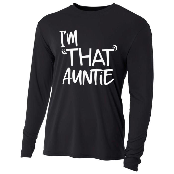 I'm That Auntie Funny Best Aunt Tee Cooling Performance Long Sleeve Crew