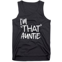 I'm That Auntie Funny Best Aunt Tee Tank Top