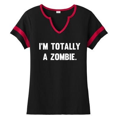 I'm Totally A Zombie Ladies Halftime Notch Neck Tee