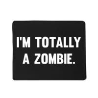 I'm Totally A Zombie Mousepad