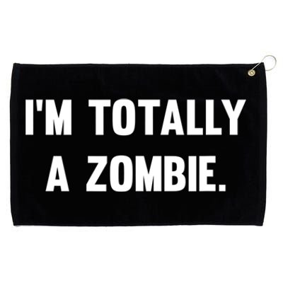 I'm Totally A Zombie Grommeted Golf Towel