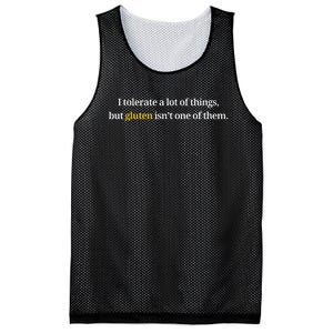 I Tolerate A Lot Of Things But Gluten IsnT One Of Them Mesh Reversible Basketball Jersey Tank