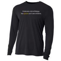 I Tolerate A Lot Of Things But Gluten IsnT One Of Them Cooling Performance Long Sleeve Crew