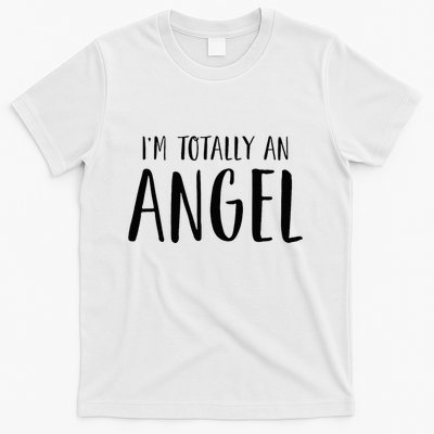 IM Totally An Angel Funny Halloween Christmas Gifts T-Shirt