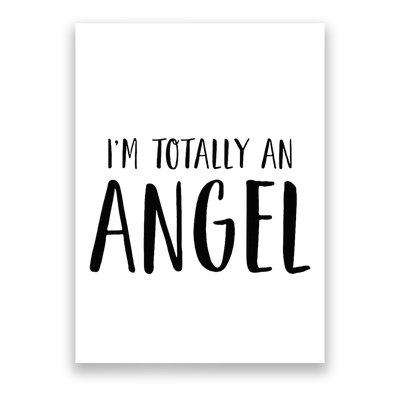 IM Totally An Angel Funny Halloween Christmas Gifts Poster