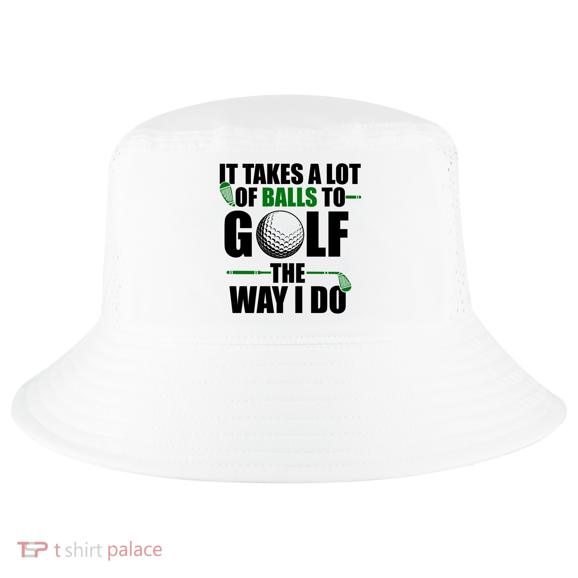 It Takes A Lot Of Balls To Golf The Way I Do Funny Golfer Cool Comfort Performance Bucket Hat