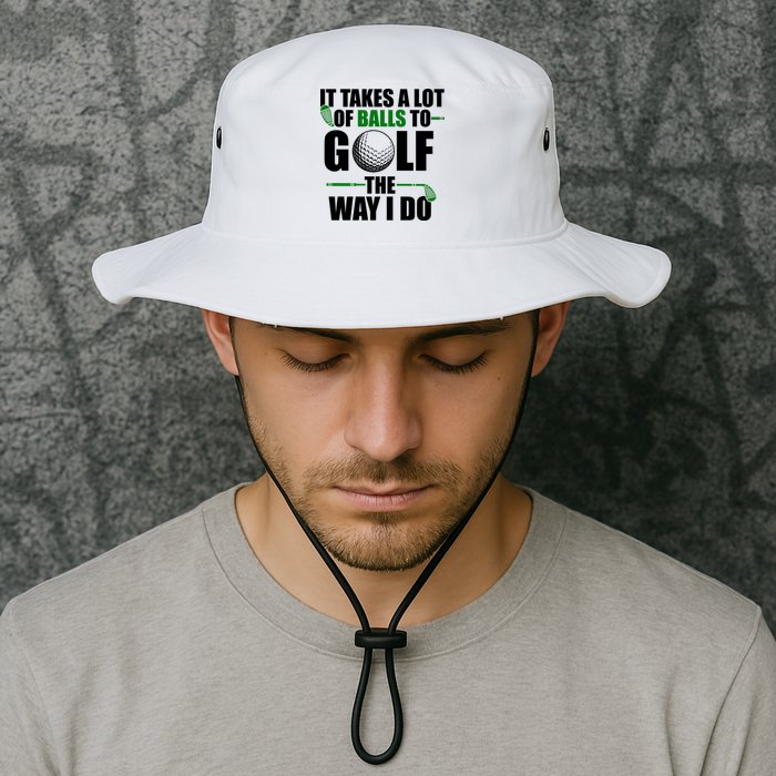 It Takes A Lot Of Balls To Golf The Way I Do Funny Golfer Bucket Hat