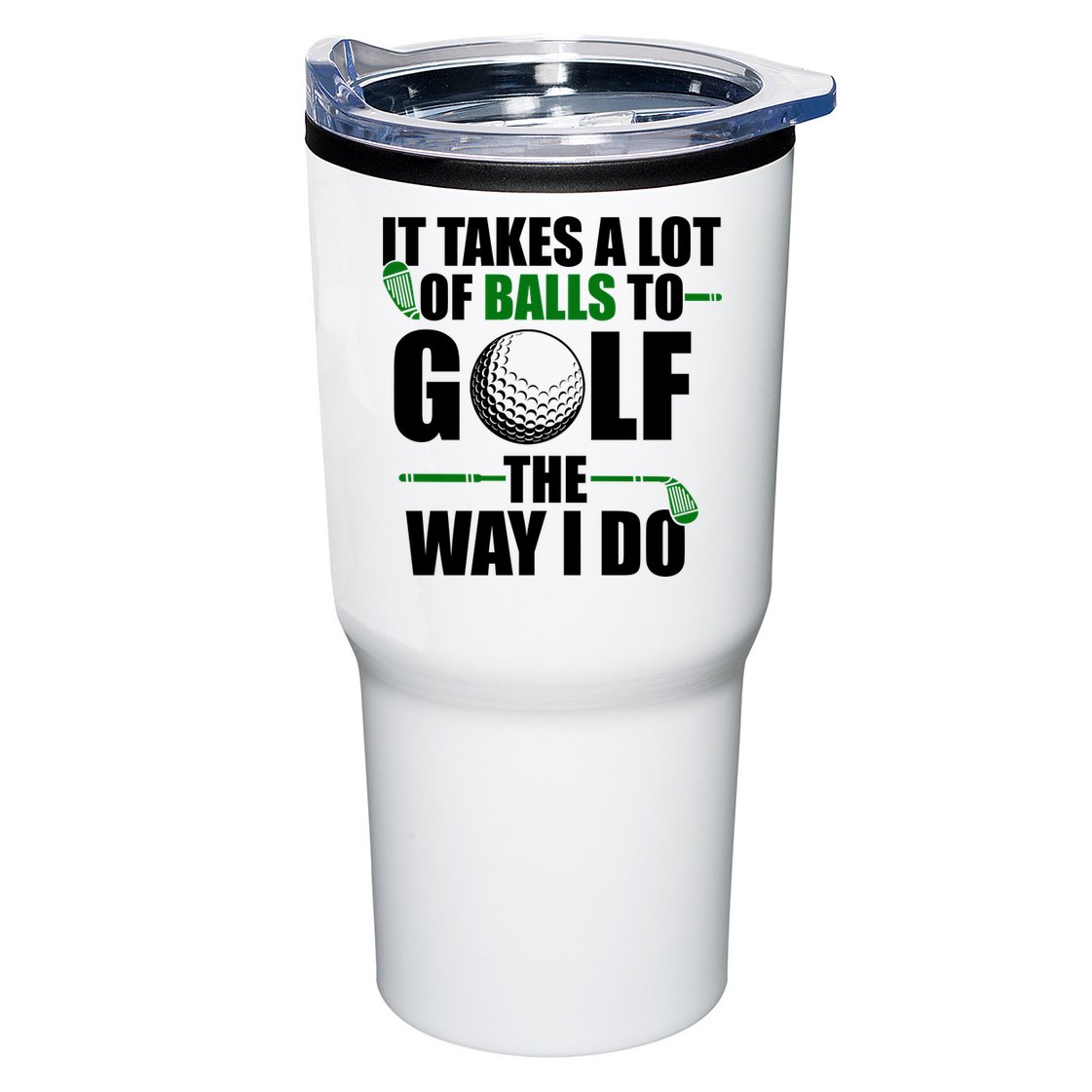It Takes A Lot Of Balls To Golf The Way I Do Funny Golfer Tumbler
