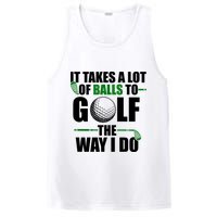 It Takes A Lot Of Balls To Golf The Way I Do Funny Golfer PosiCharge Competitor Tank