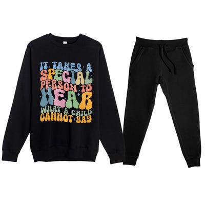 It Takes A Special Person To Hear What A Child Cannot Say Premium Crewneck Sweatsuit Set