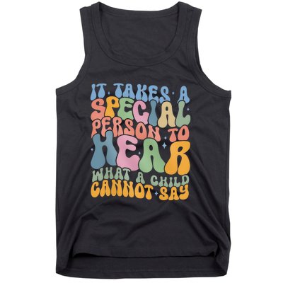 It Takes A Special Person To Hear What A Child Cannot Say Tank Top