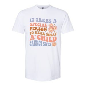 It Takes A Special Person To Hear What A Cannot Say Gift Softstyle CVC T-Shirt