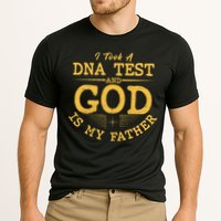 I Took A DNA Test And God Is My Father Cooling Performance Crew T-Shirt