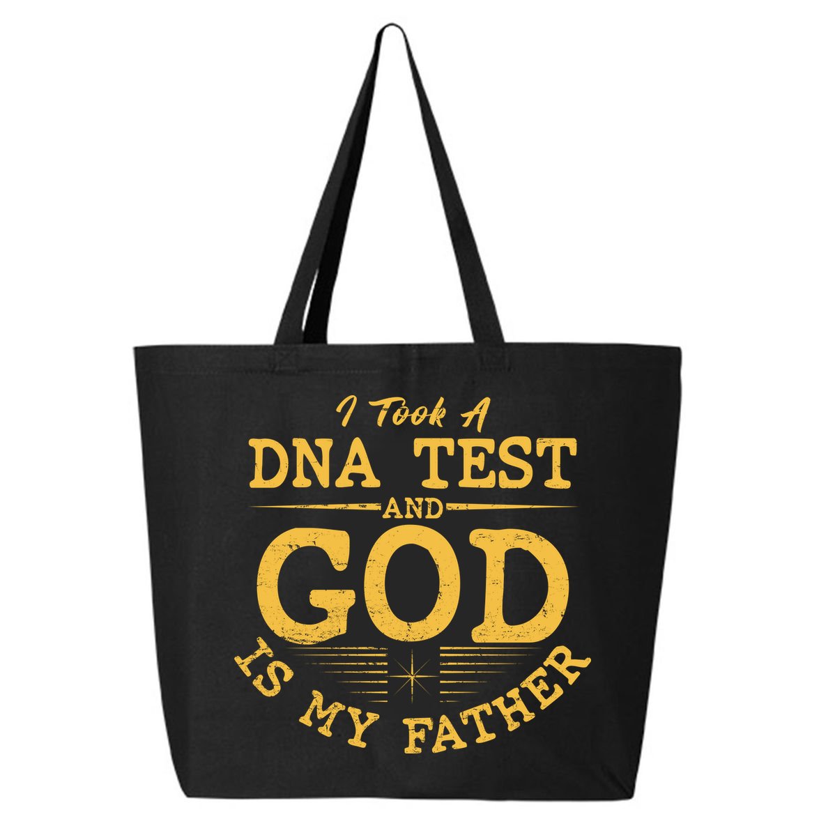 I Took A DNA Test And God Is My Father 25L Jumbo Tote