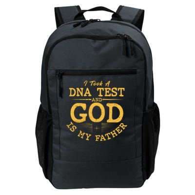 I Took A DNA Test And God Is My Father Daily Commute Backpack