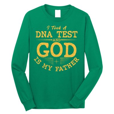 I Took A DNA Test And God Is My Father Long Sleeve Shirt