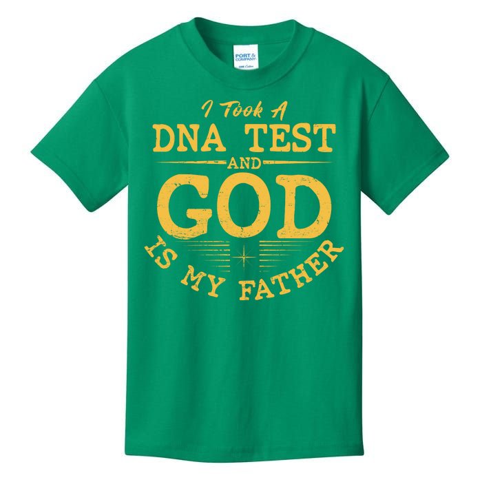 I Took A DNA Test And God Is My Father Kids T-Shirt