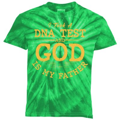 I Took A DNA Test And God Is My Father Kids Tie-Dye T-Shirt