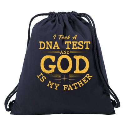 I Took A DNA Test And God Is My Father Drawstring Bag