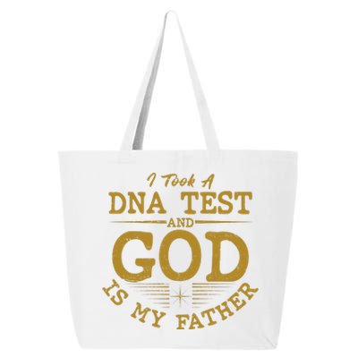 I Took A DNA Test And God Is My Father 25L Jumbo Tote