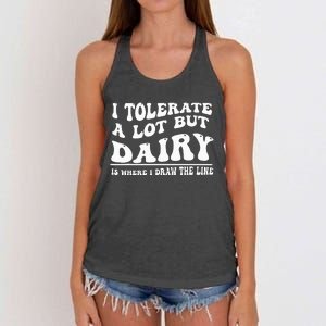 I Tolerate A Lot But Dairy Is Where I Draw The Line Women's Knotted Racerback Tank