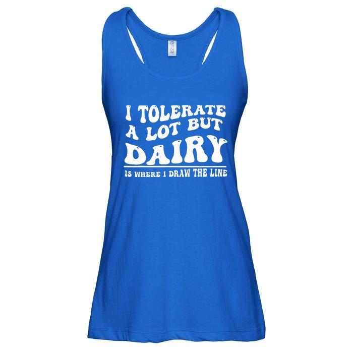 I Tolerate A Lot But Dairy Is Where I Draw The Line Ladies Essential Flowy Tank