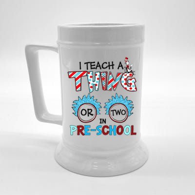 I Teach A Thing Or Two In Pre School Back To School Team Beer Stein