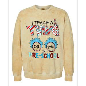 I Teach A Thing Or Two In Pre School Back To School Colorblast Crewneck Sweatshirt